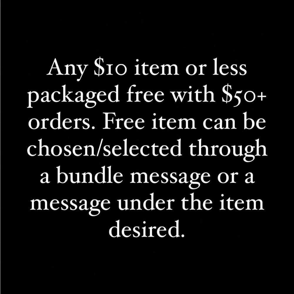 Free item ($10 or less) with $50+ purchase